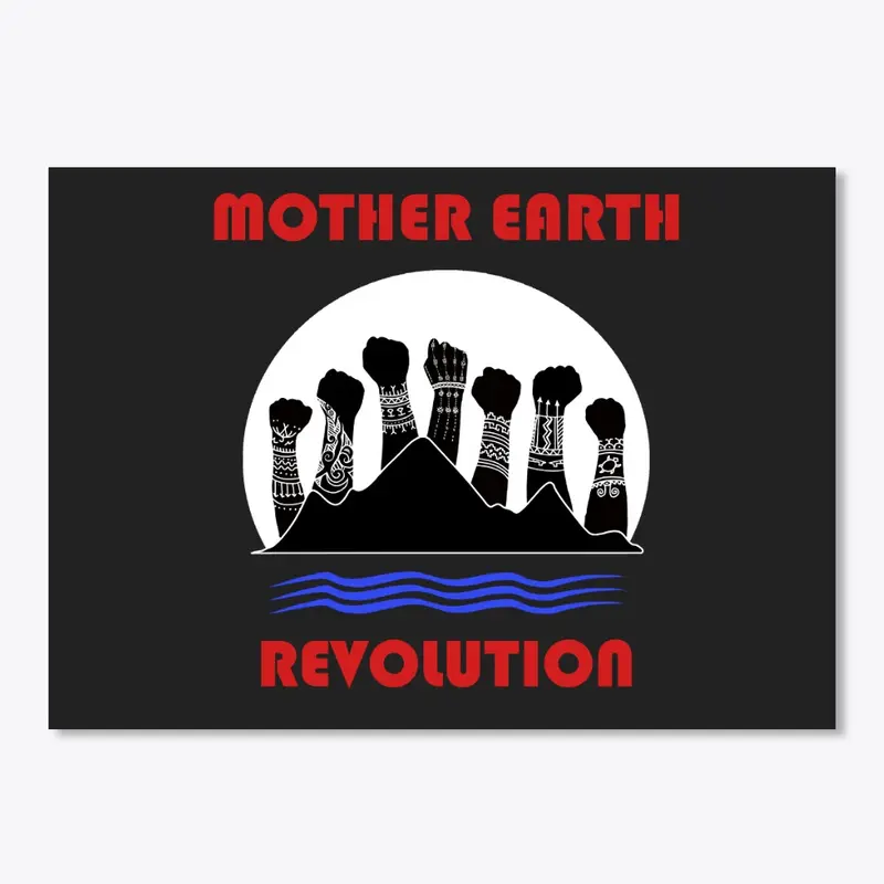 Mother Earth Revolution